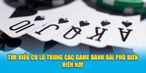 Cù Lũ Là Gì? Thuật ngữ & chiến thuật chơi bất bại