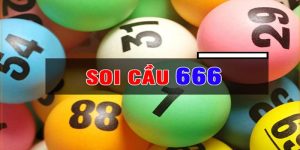 Soi cầu lô đề 666 đem lại hiệu quả cao